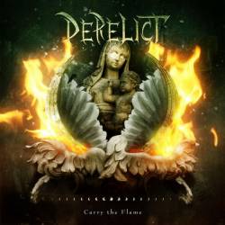 Derelict (CAN) : Carry the Flame